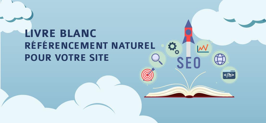 Libre blanc référencement naturel pour votre site