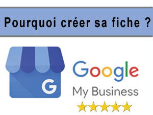 Pourquoi créer sa fiche entreprise Google My business ?