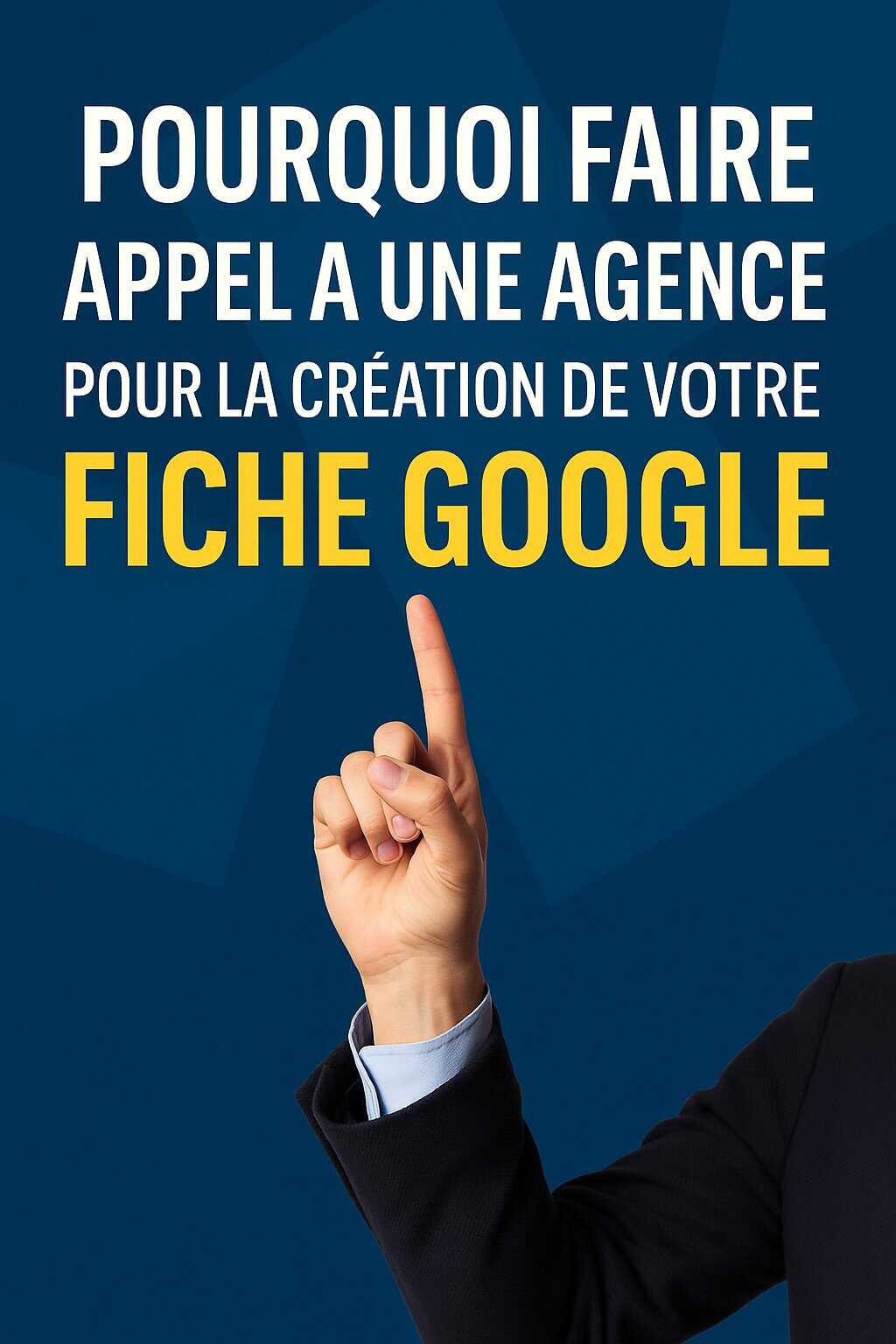 Pourquoi faire appel à une agence pour la création de votre fiche google ?