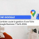 Prix gestion fiche Google Business : tarifs et prestations en 2026